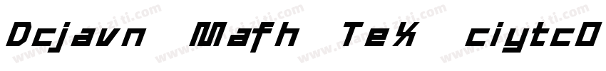 Dcjavn Mafh TeX ciytc字体转换